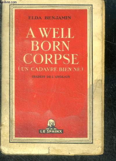 A Well Born Corpse ( Un cadavre bien n )