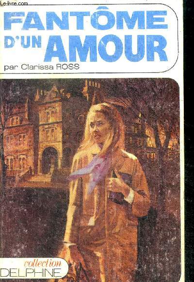 Fantome d'un amour (the ghosts of grantmeer)