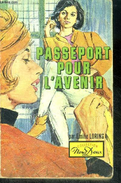 Passeport pour l'avenir (for ever and a day)