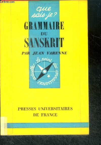 Grammaire du sanskrit - Que sais je N1416