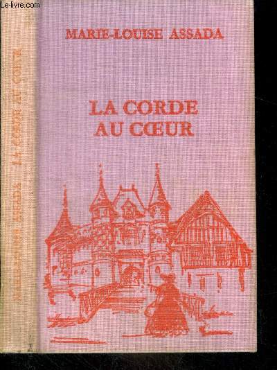 LA CORDE AU COEUR - Collection Cercle Romanesque