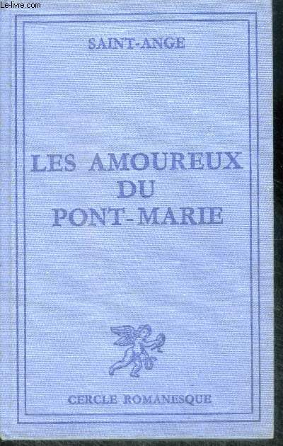 LES AMOUREUX DU PONT-MARIE