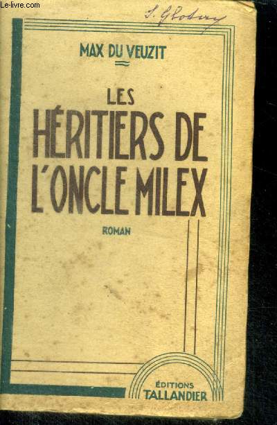 LES HERITIERS DE L'ONCLE MILEX