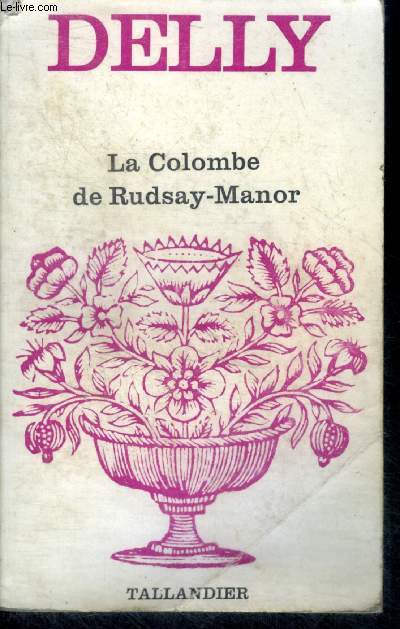 LA COLOMBE DE RUDSAY-MANOR - N114