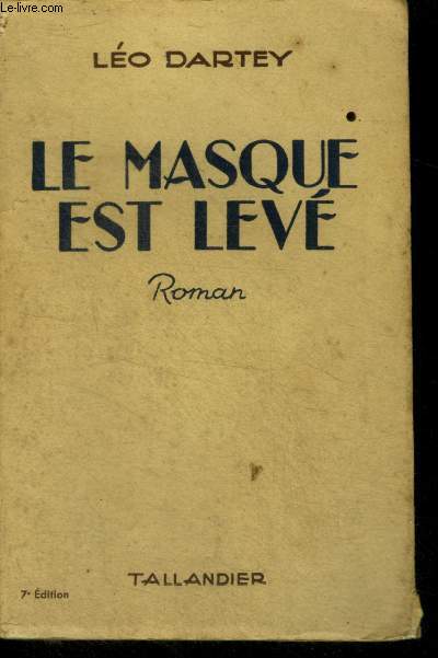 LE MASQUE EST LEVE - 7e edition