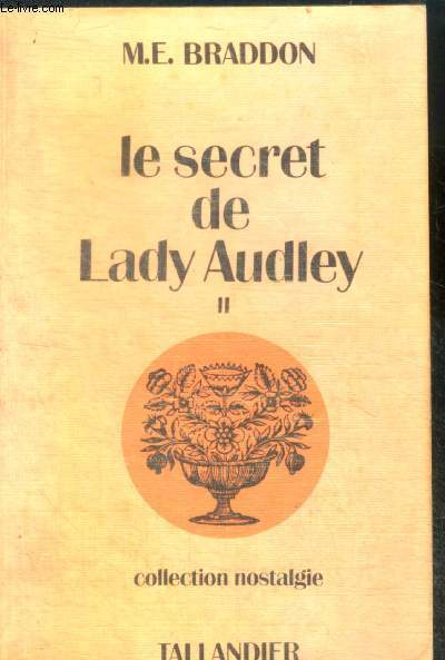 LE SECRET DE LADY AUDLEY - TOME 2