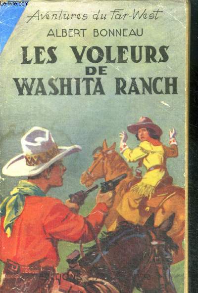 LES VOLEURS DE WASHITA RANCH - Collection Aventures du Far-West