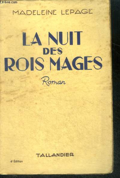 LA NUIT DES ROIS MAGES - ROMAN - 4E EDITION