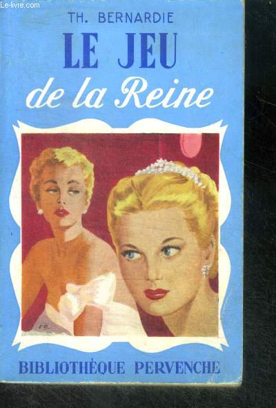 LE JEU DE LA REINE - Collection Pervenche N189
