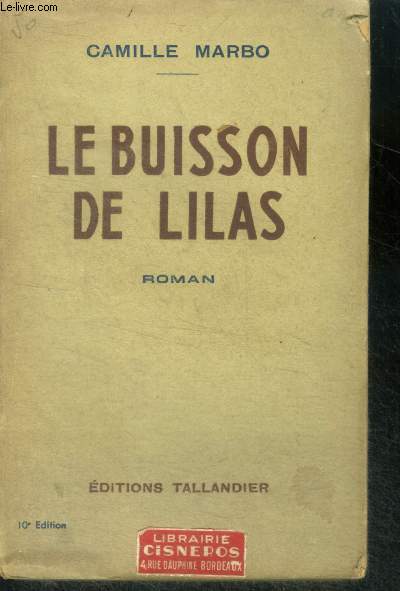 LE BUISSON DE LILAS - ROMAN