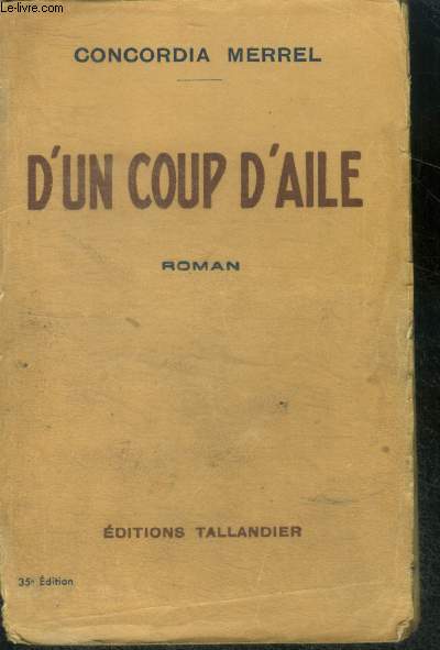D'UN COUP D'AILE - ROMAN - 35E EDITION