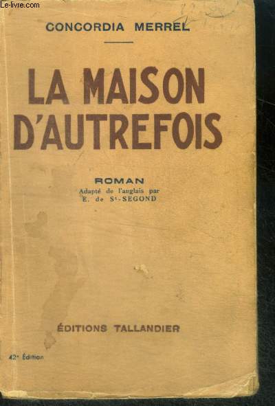 LA MAISON D'AUTREFOIS - ROMAN