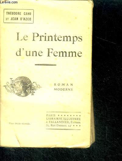 LE PRINTEMPS D'UNE FEMME - roman moderne