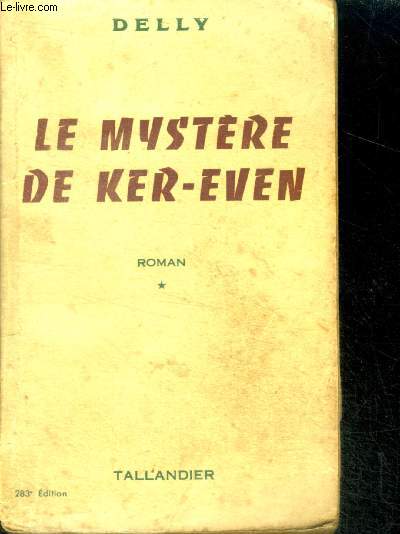 LE MYSTERE DE KER-EVEN - TOME 1