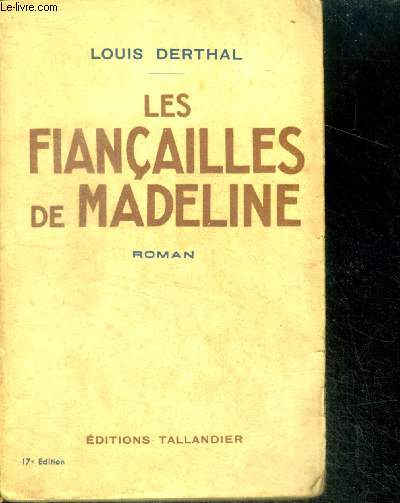 LES FIANCAILLES DE MADELINE - 17e edition