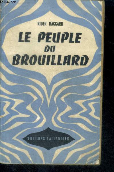 LE PEUPLE DU BROUILLARD - Collection Univers-Aventures
