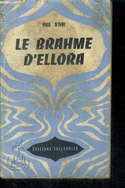 LE BRAHME D'ELLORA - Collection Univers-Aventures