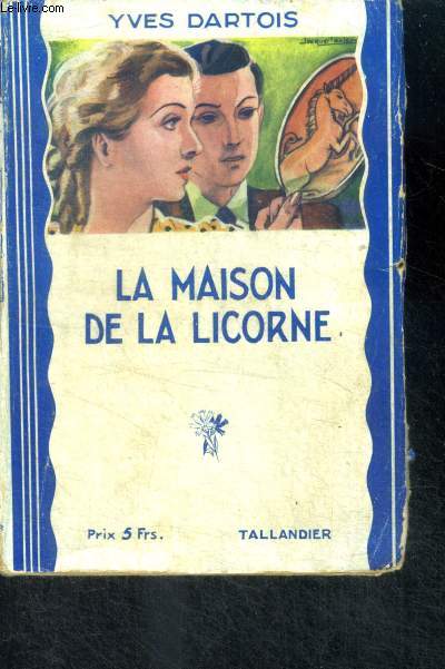 LA MAISON DE LA LICORNE - Collection Les Bleuets