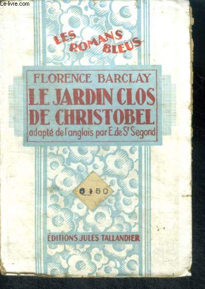 LE JARDIN CLOS DE CHRISTOBEL - Collection Les Romans Bleus