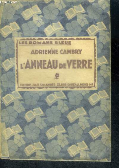 L'ANNEAU DE VERRE - Collection Les Romans Bleus