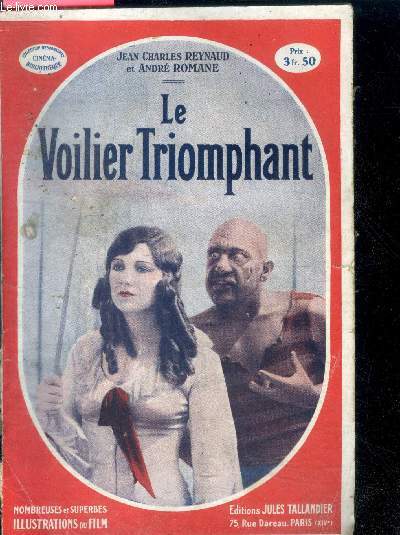 LE VOILIER TRIOMPHANT - N189- Roman d'amour et d'aventures abondamment illustre par les photographies du film Erka-Prodisco