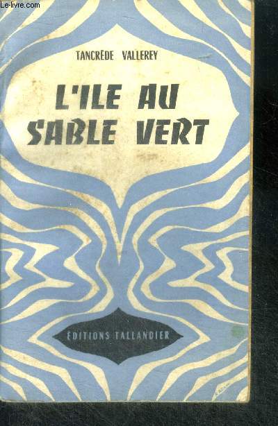 L'ILE AU SABLE VERT - COLLECTION UNIVERS AVENTURES