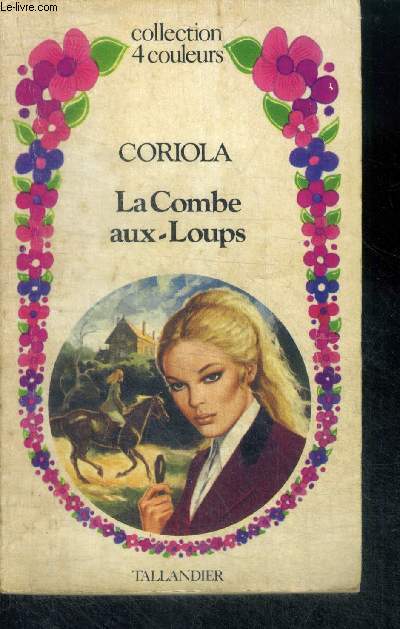 LA COMBE AUX LOUPS - COLLECTION 4 COULEURS
