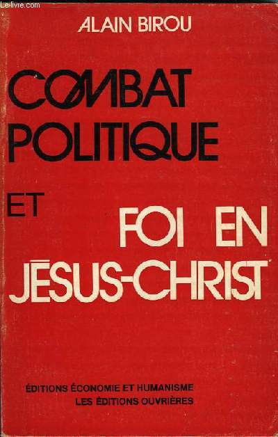 COMBAT POLITIQUE ET FOI EN JESUS-CHRIST