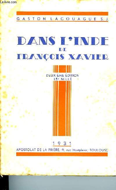 DANS L'INDE DE FRANCOIS XAVIER
