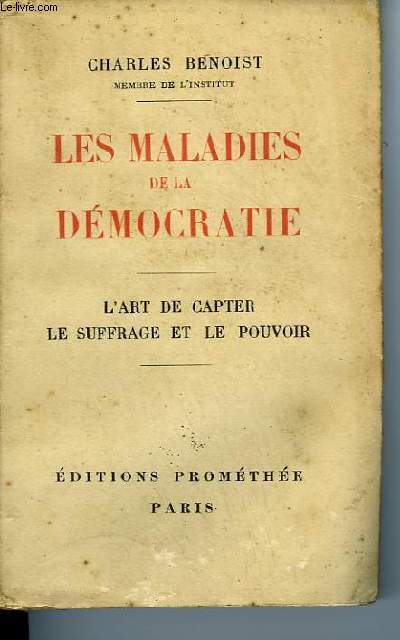 LES MALADES DE LA DEMOCRATIE