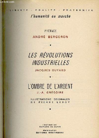 LES REVOLUTIONS INDUSTRIELLES/L'OMBRE DE L'ARGENT