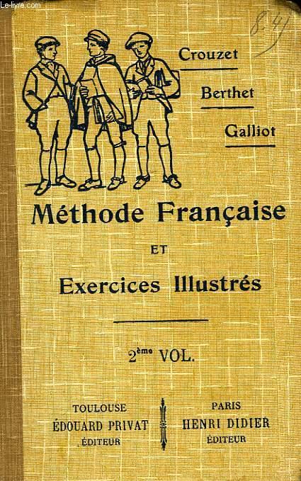 METHODE FRANCAISE ET EXERCICES ILLUSTRES, 6e ET 5e (GARCONS), 1re, 2e, 3e ANNEES (FILLES), EPS, 1er VOLUME, 2e VOLUME