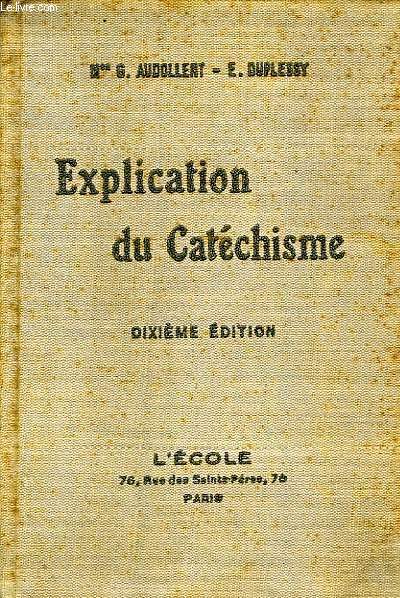 EXPLICATION DU CATECHISME DU DIOCESE DE LA PROVINCE DE PARIS