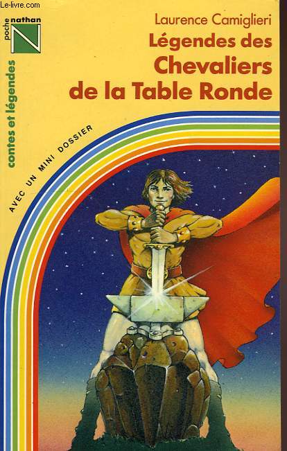 LEGENDES DES CHEVALIERS DE LA TABLE RONDE