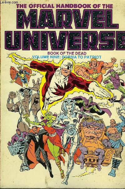 THE OFFICIAL HANDBOOK OF THE MARVEL UNIVERSE, BOOK OF THE DEAD, VOL. 9: DORMA TO PATRIOT