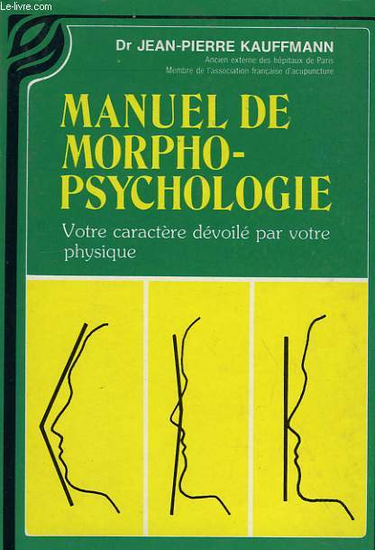 MANUEL DE MORPHO-PSYCHOLOGIE