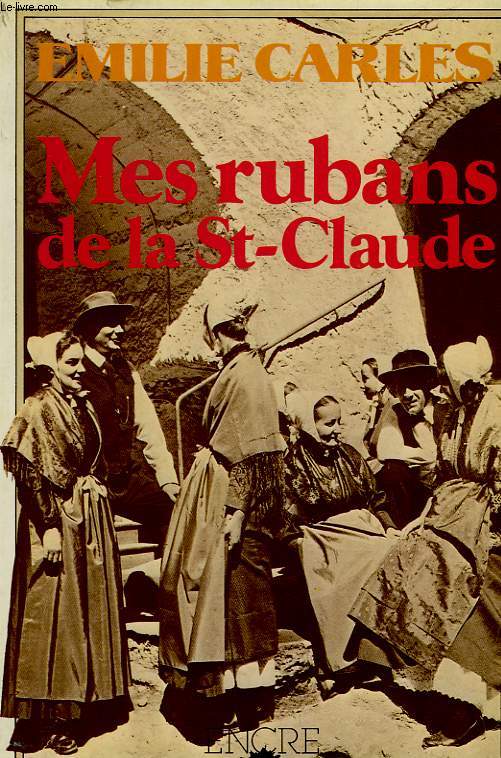 MES RUBANS DE LA St-CLAUDE