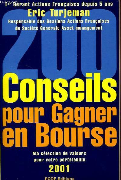 200 CONSEILS POUR GAGNER EN BOURSE, 2001