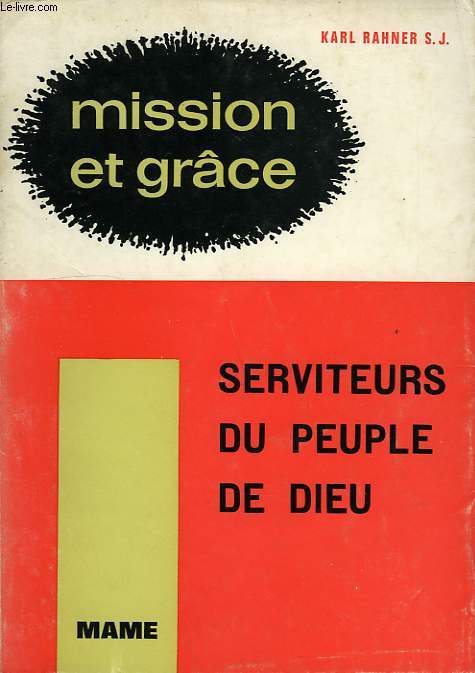 MISSION ET GRACE, II, SERVITEURS DU PEUPLE DE DIEU