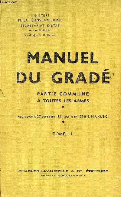 MANUEL DU GRADE, PARTIE COMMUNE A TOUTES LES ARMES, TOME II