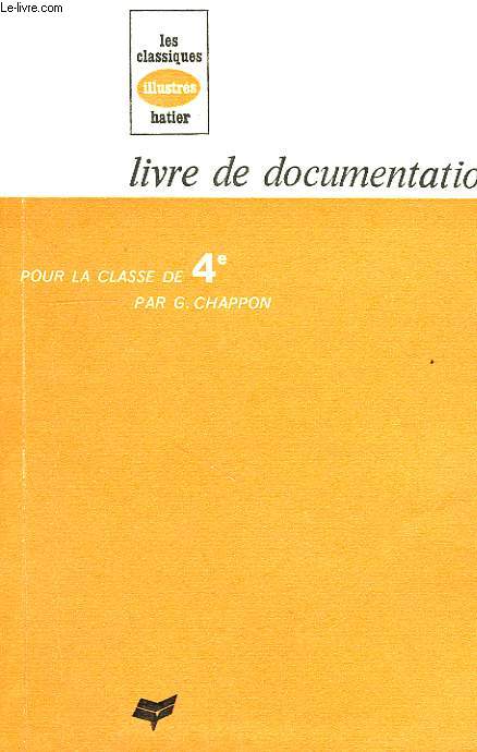 LIVRE DE DOCUMENTATION, POUR LA CLASSE DE 4e