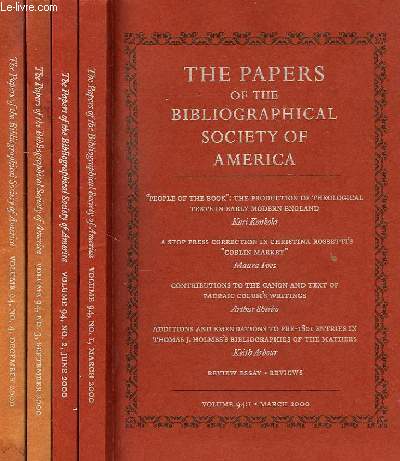 THE PAPERS OF THE BIBLIOGRAPHICAL SOCIETY OF AMERICA, VOL. 94, N 1, 2, 3, 4, 2000