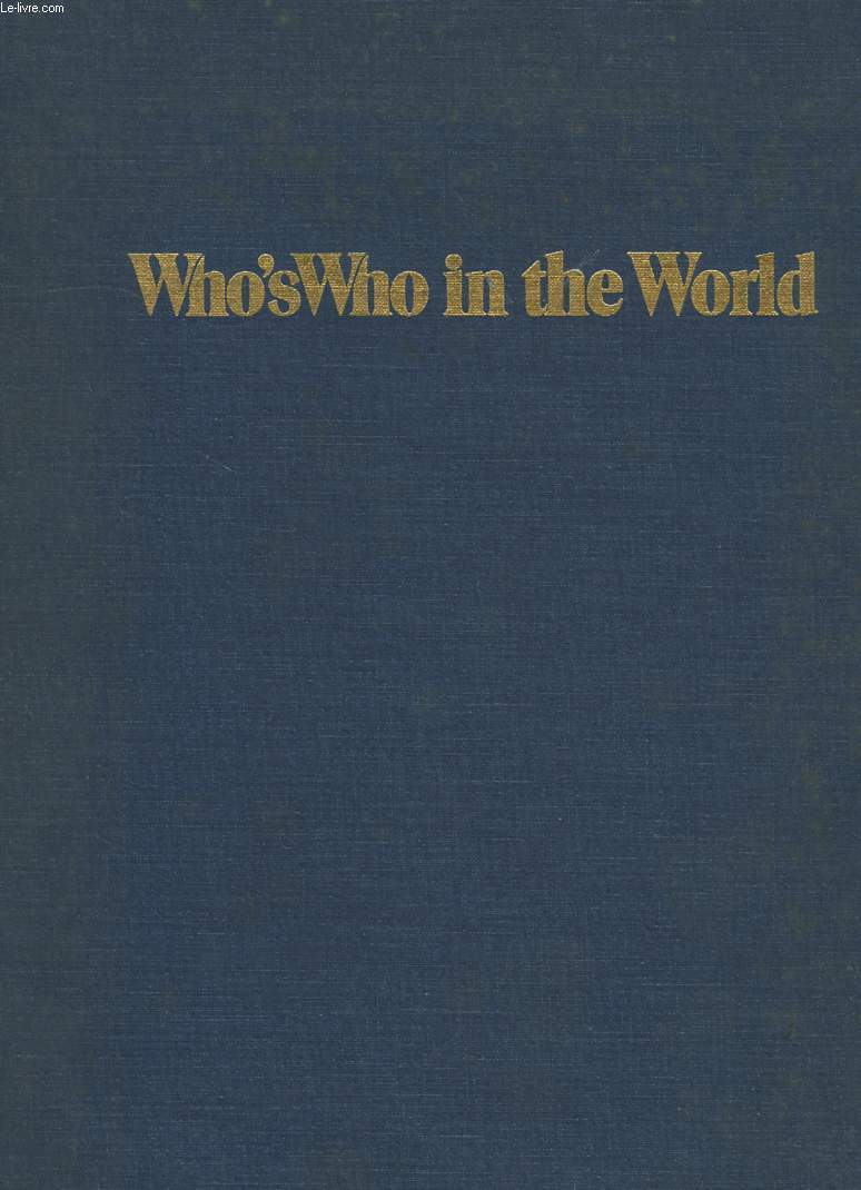 WHO'S WHO IN THE WORLD, 1991-1992