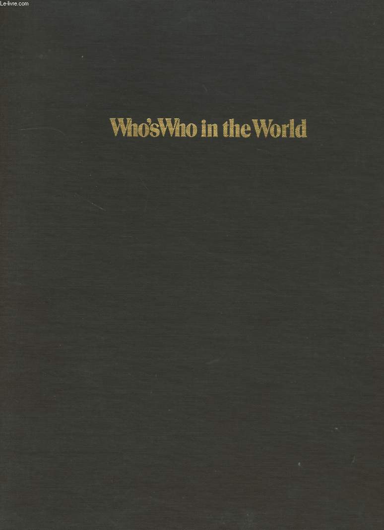 WHO'S WHO IN THE WORLD, 1984-1985