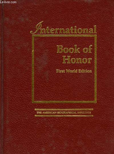 INTERNATIONAL BOOK OF HONOR, FIRST WORLD EDITION