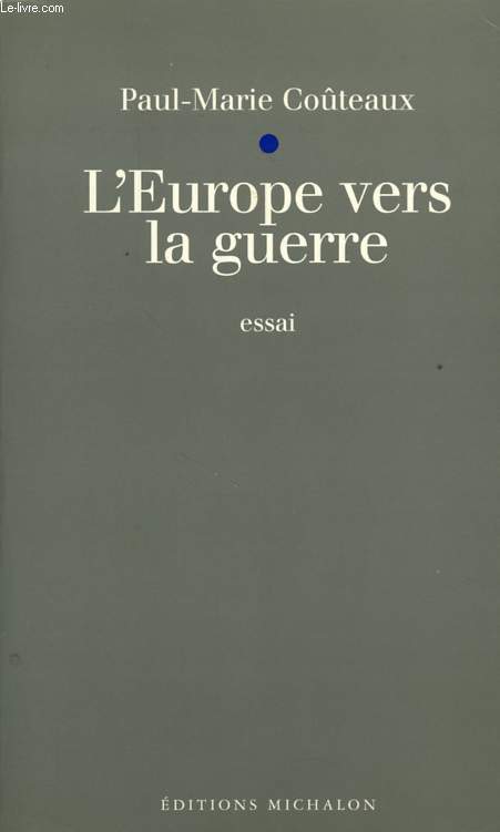 L'EUROPE VERS LA GUERRE, MASTRICHT, AMSTERDAM, NUREMBERG
