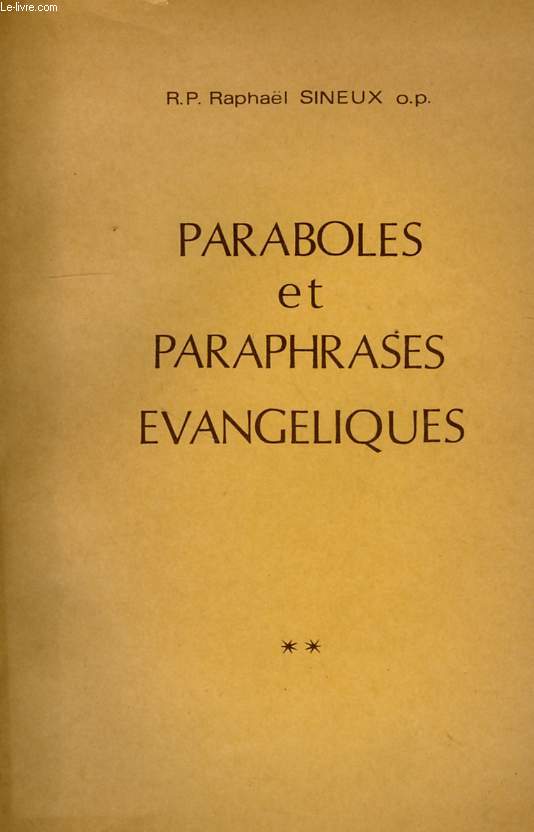 PARABOLES ET PARAPHRASES EVANGELIQUES