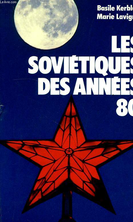 LES SOVIETIQUES DES ANNEES 80