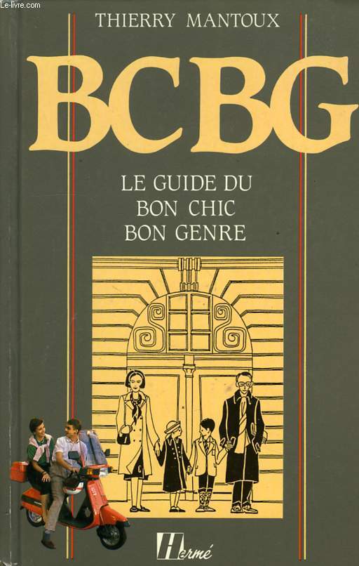 BCBG, LE GUIDE DU BON CHIC BON GENRE