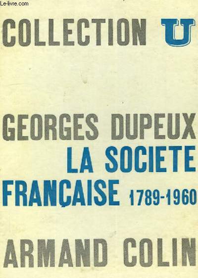 LA SOCIETE FRANCAISE, 1789-1960